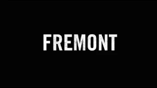 FREMONT -- Teaser Trailer