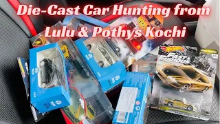 Die-Cast Cars hunting, Lulu & Pothys Kochi