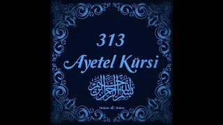 313 Ayetel Kürsi ne muradın varsa hasıl olur.Allah'ın izniyle 💗