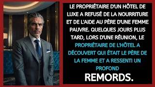 LE PROPRIÉTAIRE D'UN HÔTEL DE LUXE A REFUSÉ DE LA NOURRITURE ET DE L'AIDE AU PÈRE D'UNE FEMME PAUVRE