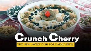 Crunch Cherry - The New Sweet Dish For Karachiites