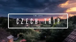 Czech Trip 2018 | Time-Lapse