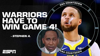 The Warriors HAVE to win Game 4 or else they're going home! - Stephen A. | NBA Countdown