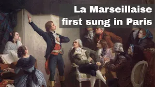 30th July 1792: La Marseillaise, the future French national anthem, first sung in Paris