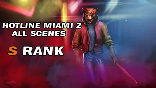 Hotline Miami 2: Wrong Number All Scenes - Rank S