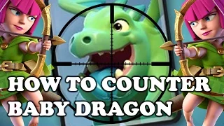 Clash Royale | How to Counter Baby Dragon