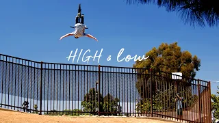 HIGH & low - Dan Coller & Jayden Mucha in San Diego