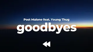 Post Malone - Goodbyes (feat. Young Thug) (Clean) | Lyrics