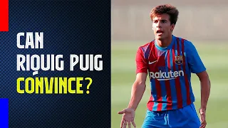 Can Riqui Puig convince? Plus Alejandro Balde and Gavi against Gimnastic