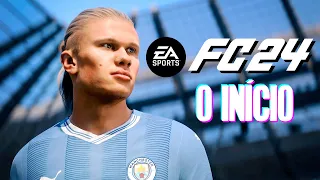 EA Sports FC24 - O FIFA Que Não É Mais FIFA - O Início