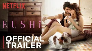 Kushi Official Trailer | Vijay Deverakonda, Samantha | Netflix India