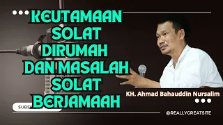 Lebih Baik Solat Dirumah apa Solat Berjemaah| Penjelasan Gus Baha #gusbaha #ceramah #kajianislam