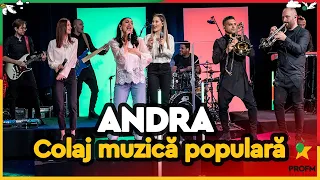 ANDRA - (PREMIERĂ) Colaj muzică populară I #ziuaprofm