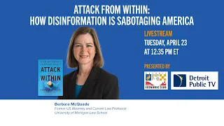 "Attack from Within" with legal scholar and analyst Barbara McQuade | Detroit Economic Club