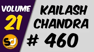 # 460 | 125 wpm | Kailash Chandra | Volume 21
