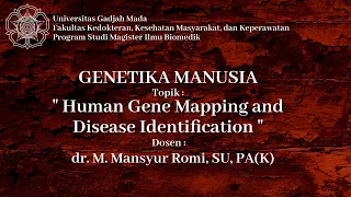 MKDU Program Studi Magister Ilmu Biomedik [ Genetika Manusia ] Human Gene Mapping