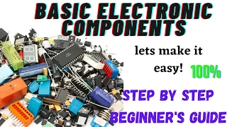 Basic electronic components and their functions |step by step beginner's guide| EOD