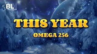 Omega 256 - This year (Lyrics)