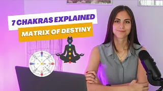 7 Chakras Explained (Matrix of Destiny). How to Find Chakras in the Matrix of Destiny?