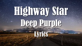 Deep Purple - Highway Star (Lyrics) (FULL HD) HQ Audio 🎵