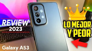 Galaxy A53 en pleno 2023 ¿Aún vale la pena? | Lo MEJOR y PEOR