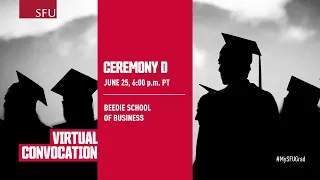 SFU June 2021 Virtual Convocation Ceremony D