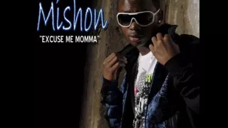 Excuse me mama - Mishon ( Lyrics )