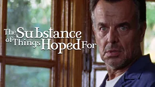 The Substance Of Things Hoped For (2006) |  Full Movie | Ray Wise | Vanessa Lengies