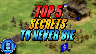 Top 5 Secrets To Never Die In AoE2