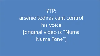 YTP: Arsenie Todiras can't control his voice