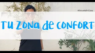 Dinámica: "Tu zona de confort" | #EscuelaEnCasa