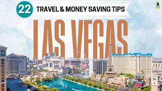 Ultimate Guide: 22 Travel and Money Saving Tips in Las Vegas 2024