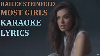 HAILEE STEINFELD - MOST GIRLS KARAOKE COVER LYRICS