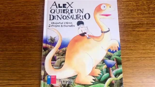Alex quiere un dinosaurio 🦕- Hiawyn Oram , Satoshi Kitamura -