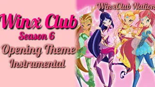 Winx Club Season 6 Opening Theme/Instrumental