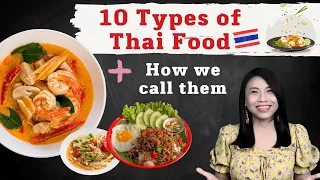 10 Types of Thai Food - How to call them l Let's Learn Thai with Kanitsa