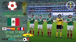 ¡🇲🇽 México · Mundial México 86 · Fase de grupos · Sólo goles ✌️! ️⚽️ PES 2021 con mods