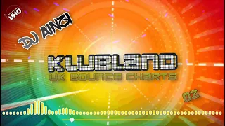 Dj Ainzi - Klubland UK Bounce Charts 02 - DHR
