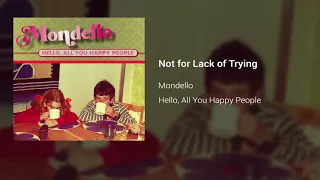Mondello _ Not for Lack of Trying
