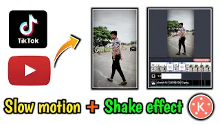 Perfect Slow Motion with Shake effect transition tutorial in kinemaster|| tiktok slow mo