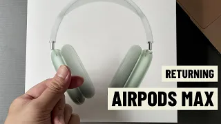 I am Returning Apple AirPods Max! After 3 months