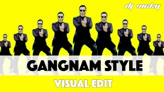 Gangnam Style - Remix - Dj Vicky - Visual Edit