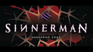 Mandarins 2023 "Sinnerman" - High Quality Audio Recording