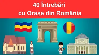 40 Întrebări cu Orașe din România