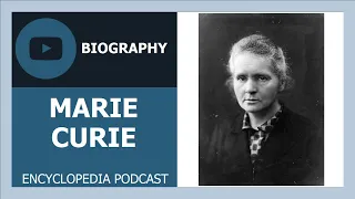 MARIE CURIE | The full life story | Biography of MARIE CURIE