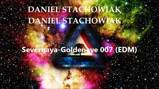Severnaya - Goldeneye 007 (EDM VERSION)