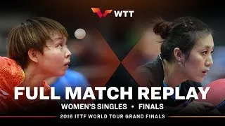 FULL MATCH | ZHU Yuling (CHN) vs HAN Ying (GER) | WS F | 2016 Grand Finals