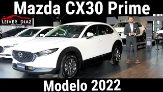 Mazda CX30 Prime Modelo 2022 #LeiverDiaz