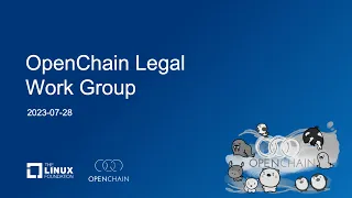 OpenChain Legal Work Group 2023-07-27