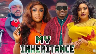 MY INHERITANCE~KEN ERICS, LIZZY GOLD, MARY IGWE, MALEEK MILTON/Latest Nollywood Movie
